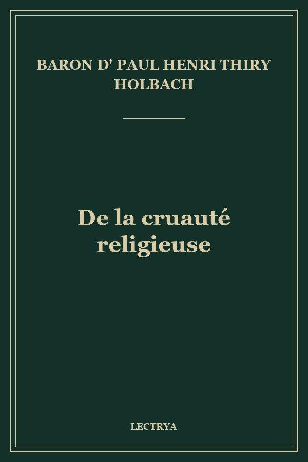 De la cruauté religieuse
