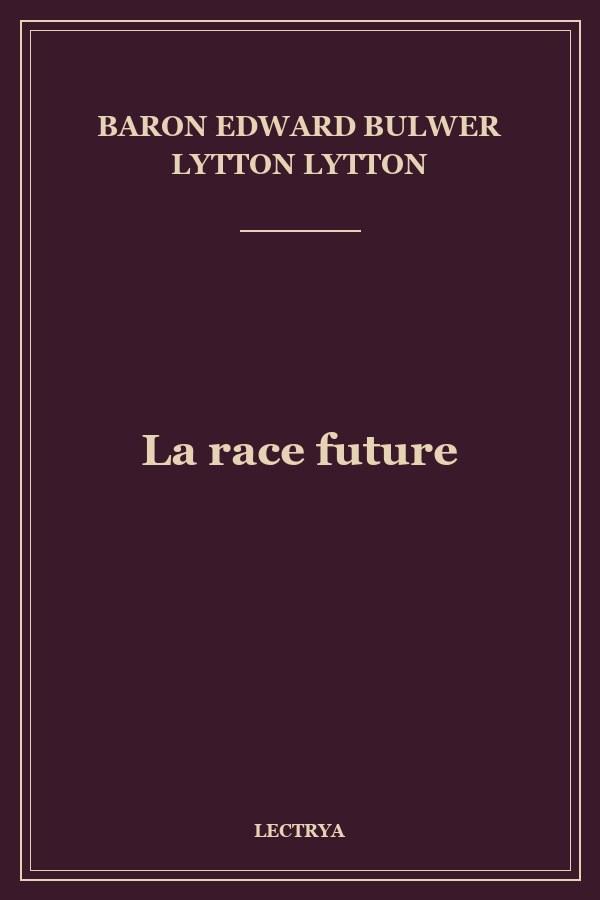 La race future