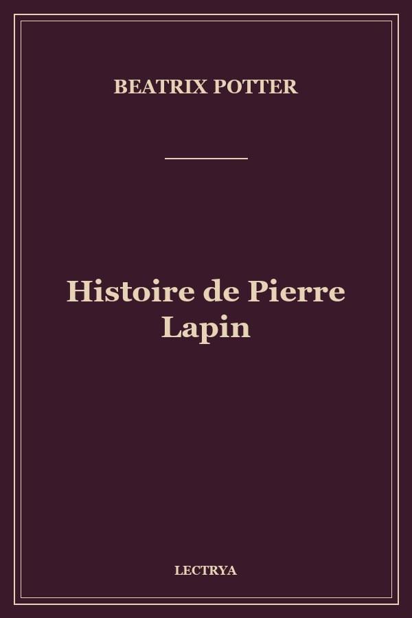 Histoire de Pierre Lapin