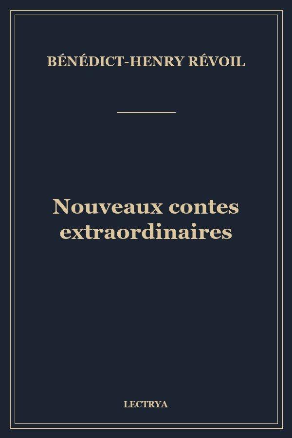 Nouveaux contes extraordinaires