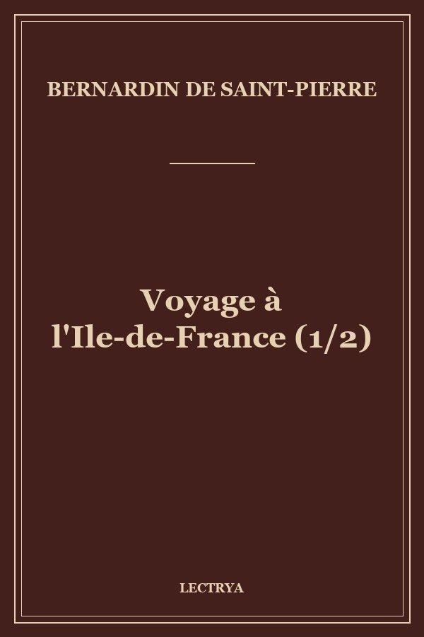 Voyage à l'Ile-de-France (1/2)