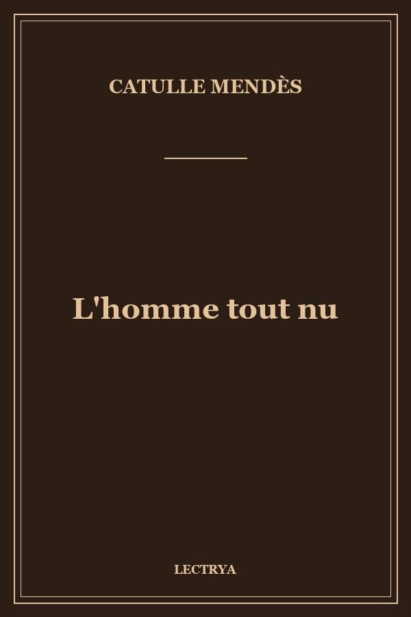 L'homme tout nu