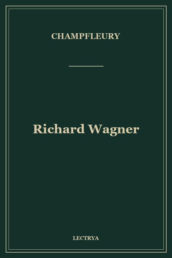 Richard Wagner