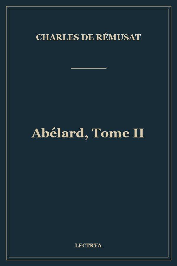 Abélard, Tome II
