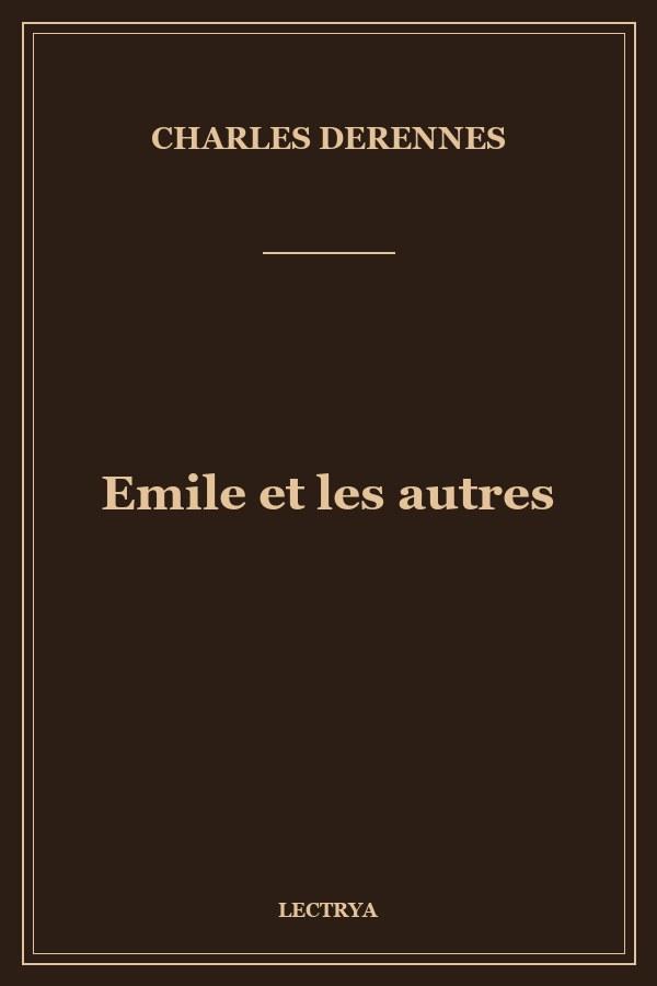 Emile et les autres