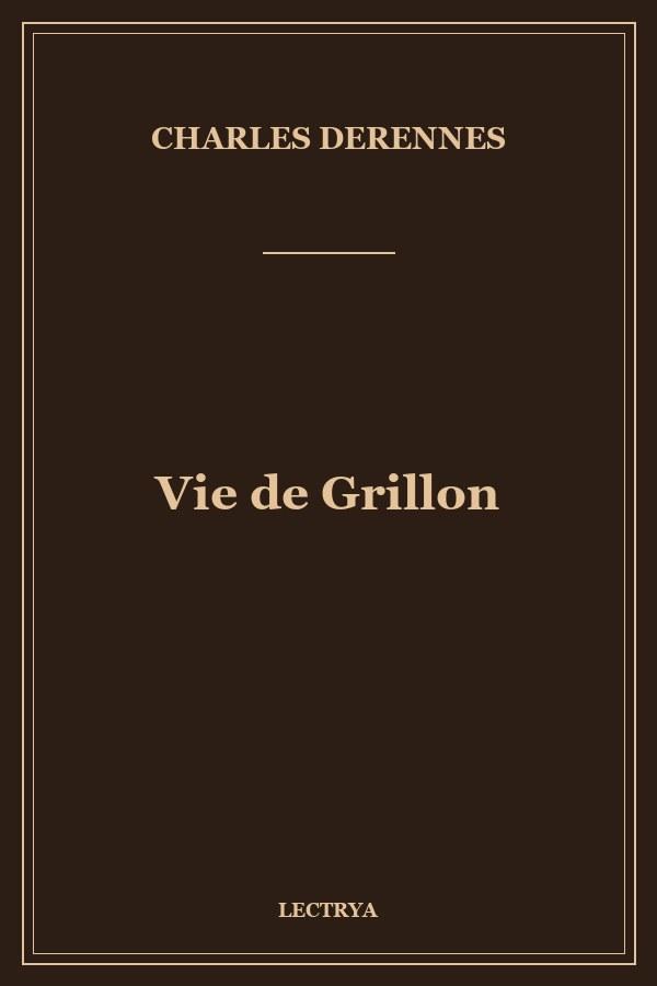 Vie de Grillon