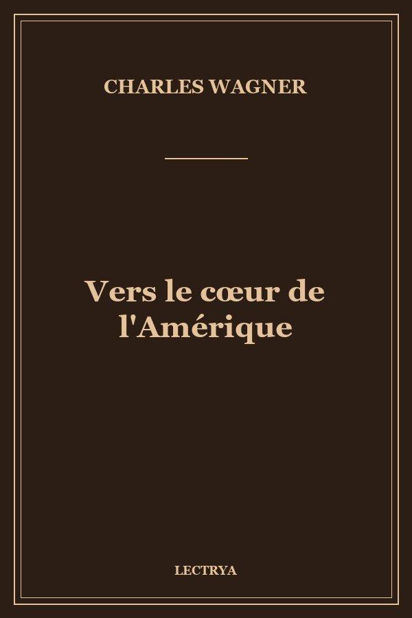 Vers le cœur de l'Amérique