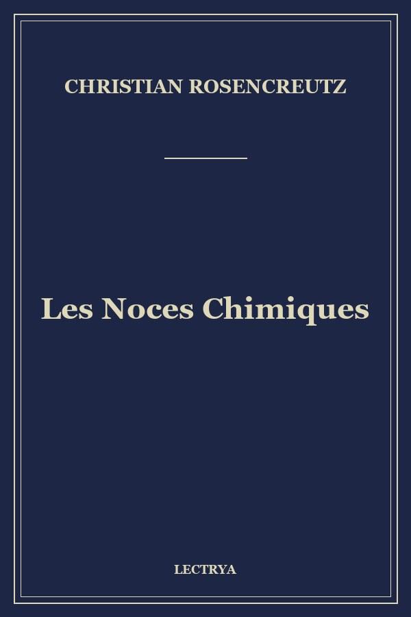 Les Noces Chimiques