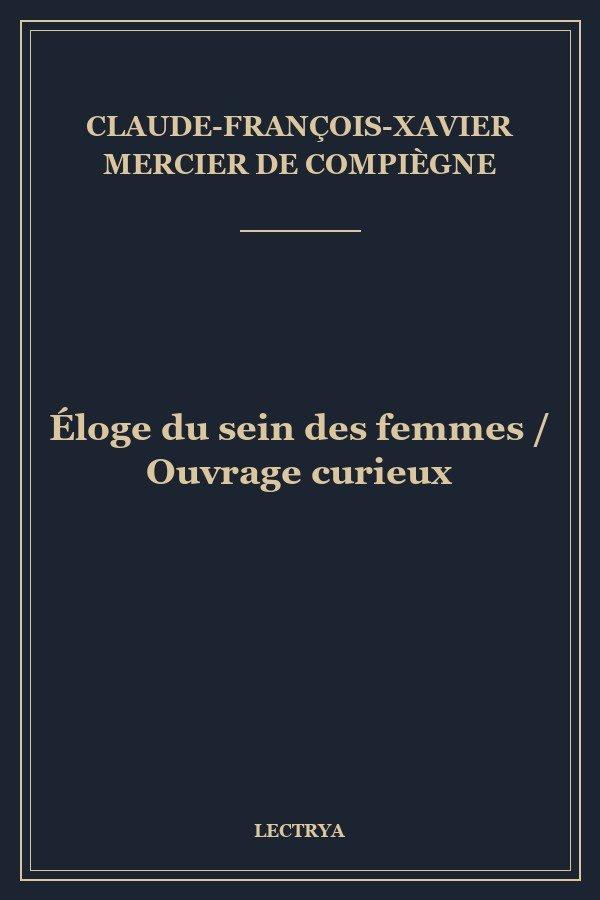 Éloge du sein des femmes / Ouvrage curieux