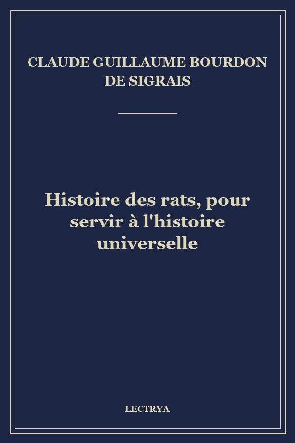 Histoire des rats, pour servir à l'histoire universelle