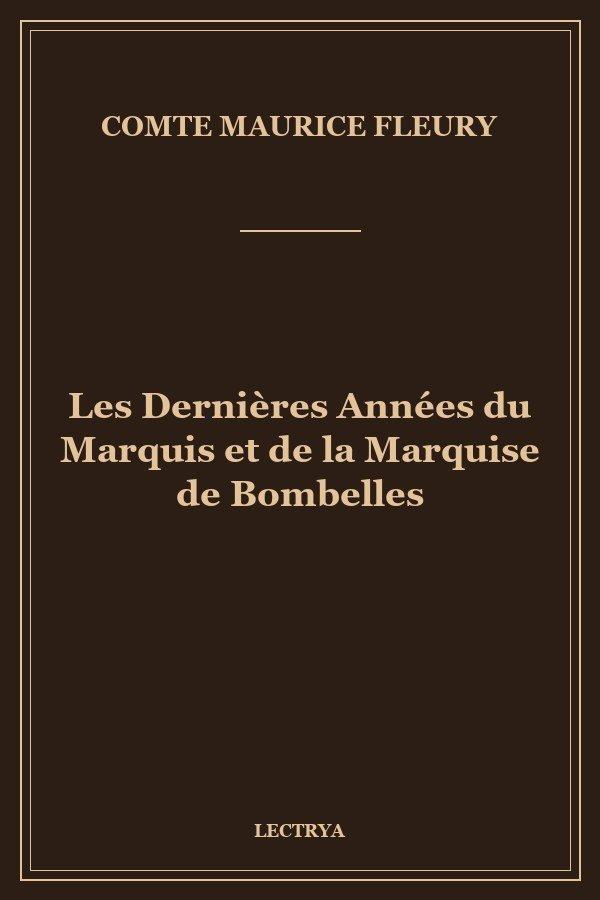 Les Dernières Années du Marquis et de la Marquise de Bombelles