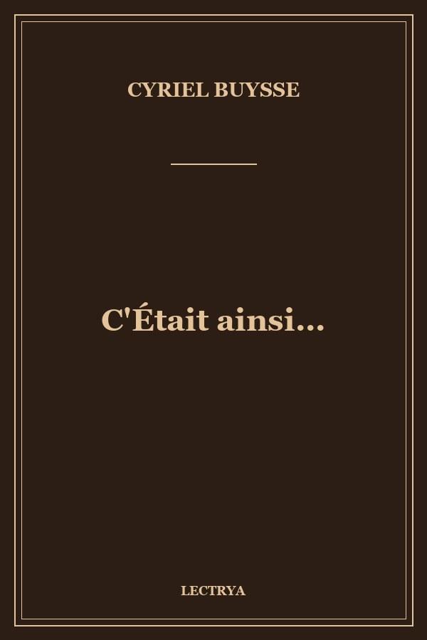 C'Était ainsi...