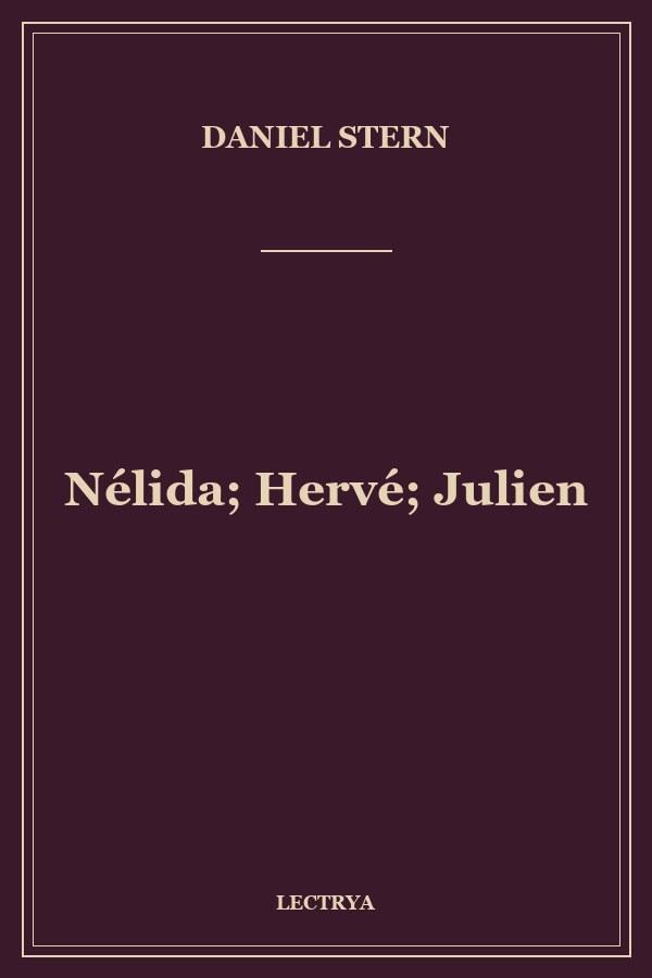 Nélida; Hervé; Julien