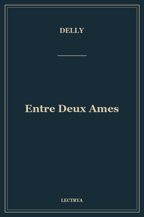 Entre Deux Ames