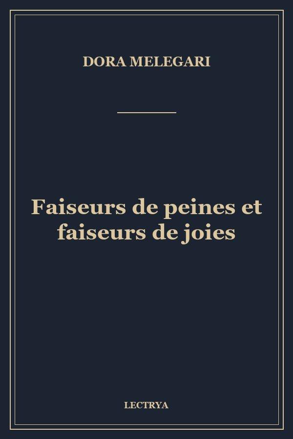 Faiseurs de peines et faiseurs de joies