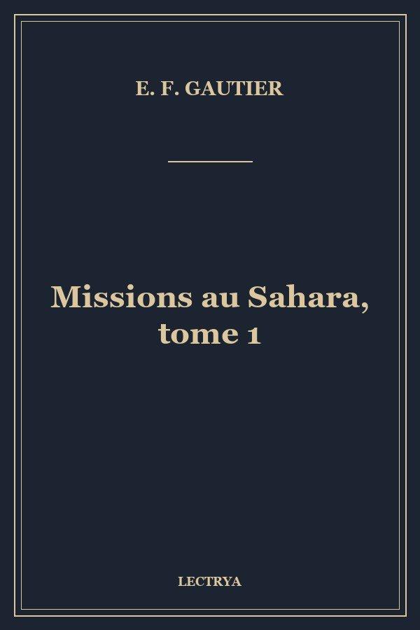 Missions au Sahara, tome 1