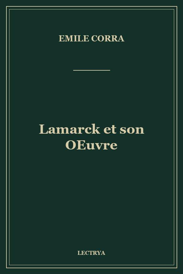 Lamarck et son OEuvre