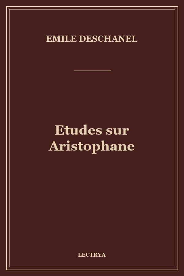 Etudes sur Aristophane