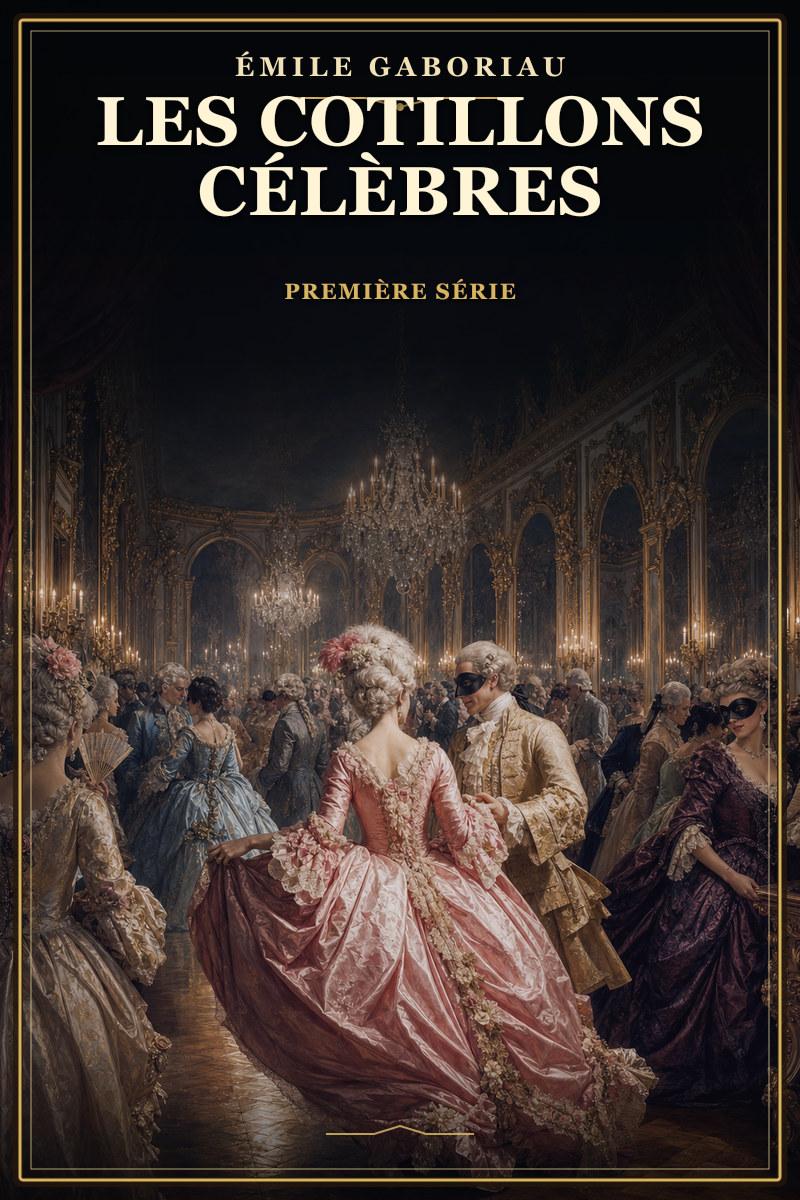 Les cotillons célèbres