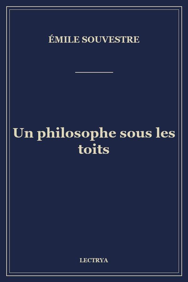 Un philosophe sous les toits