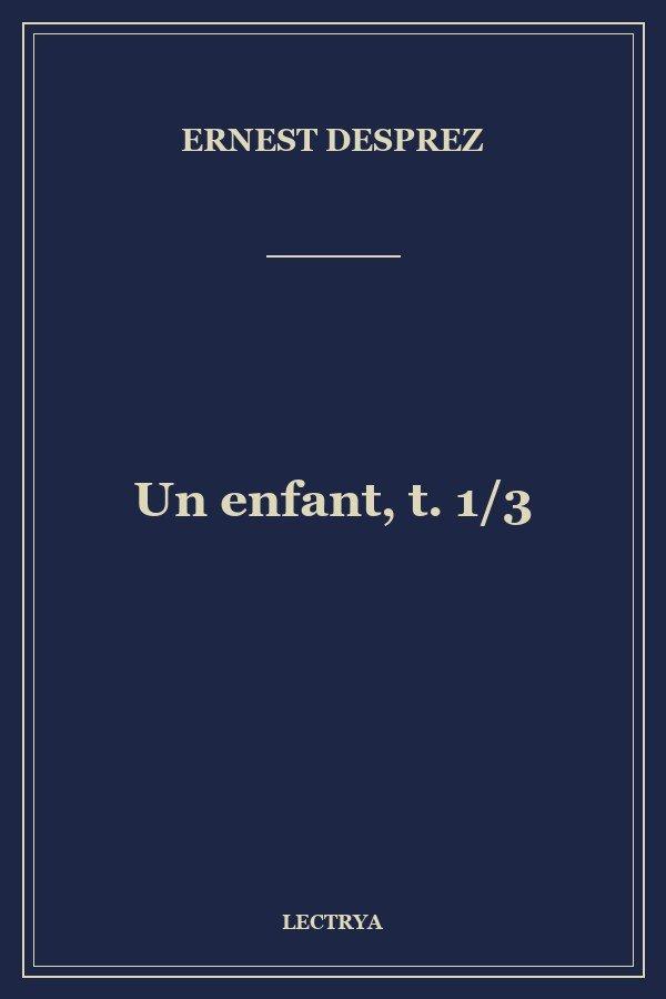 Un enfant, t. 1/3