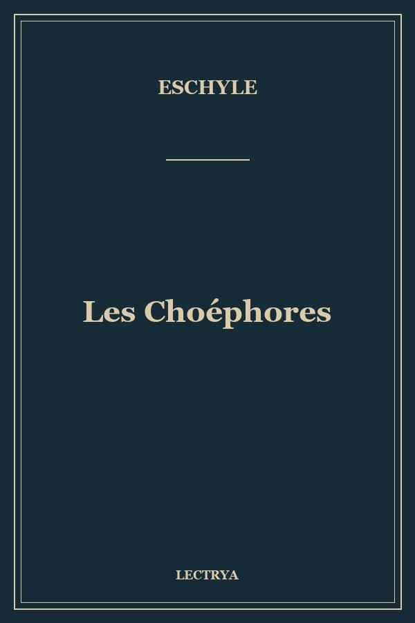 Les Choéphores