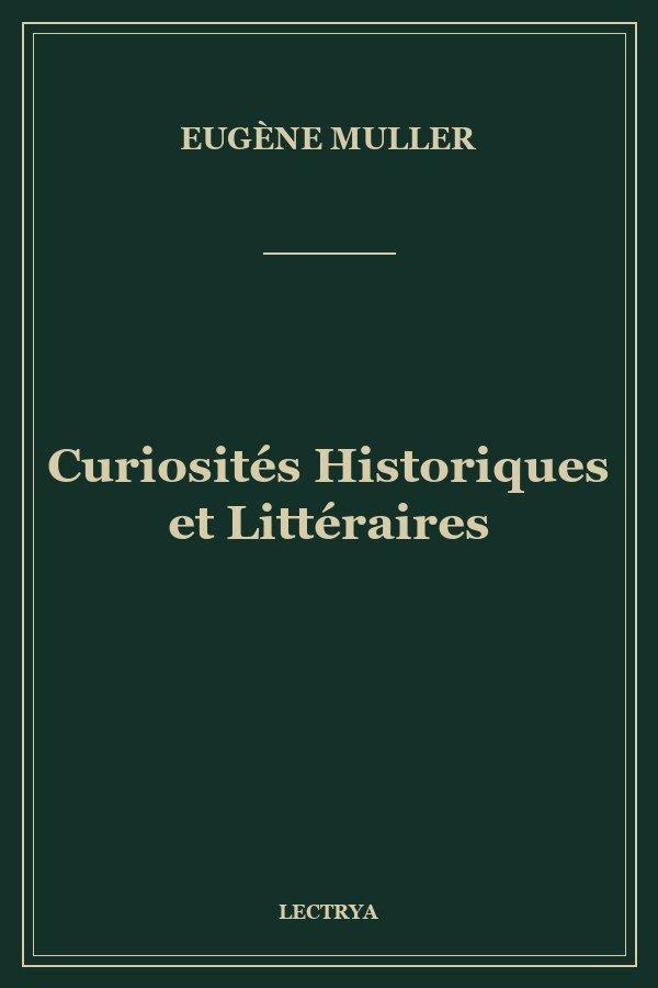 Curiosités Historiques et Littéraires