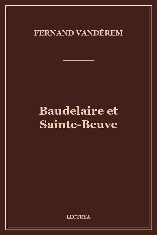 Baudelaire et Sainte-Beuve