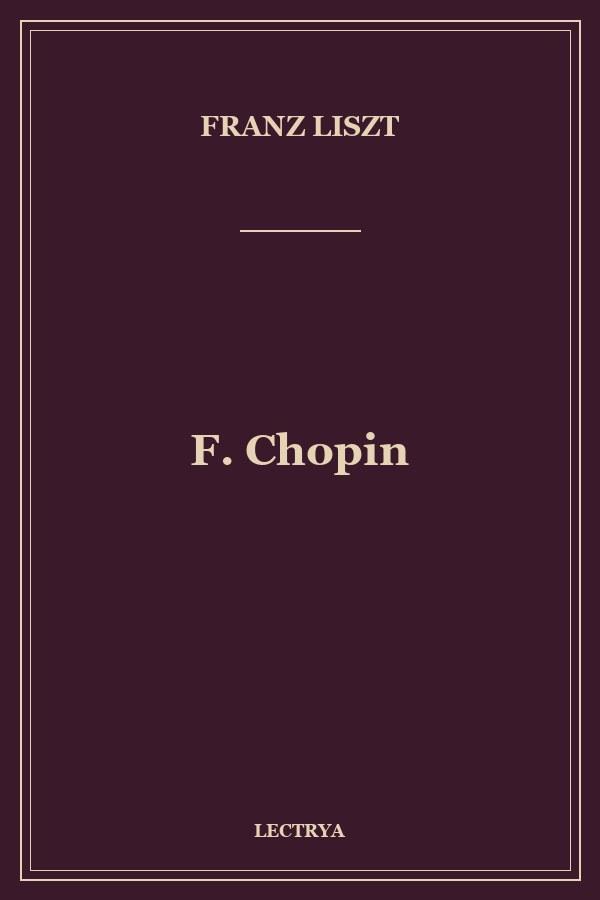 F. Chopin