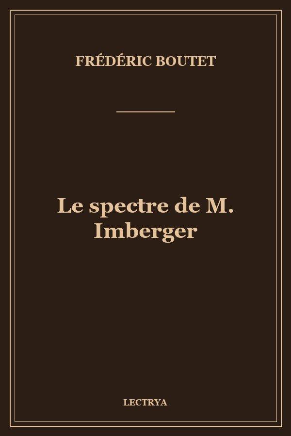 Le spectre de M. Imberger