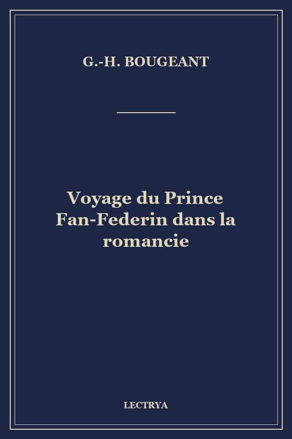 Voyage du Prince Fan-Federin dans la romancie