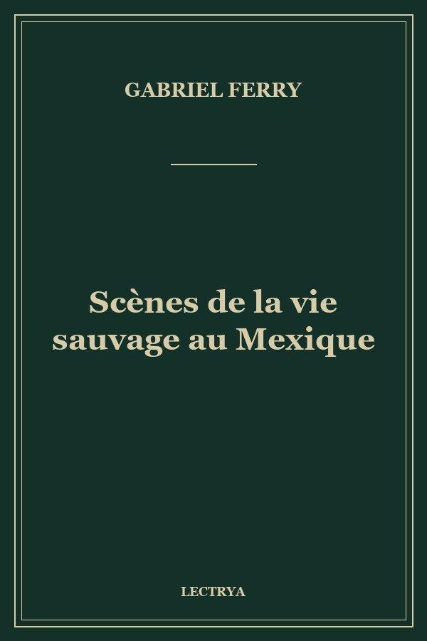 Scènes de la vie sauvage au Mexique