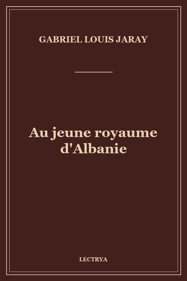 Au jeune royaume d'Albanie