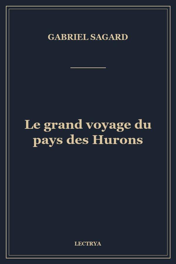 Le grand voyage du pays des Hurons