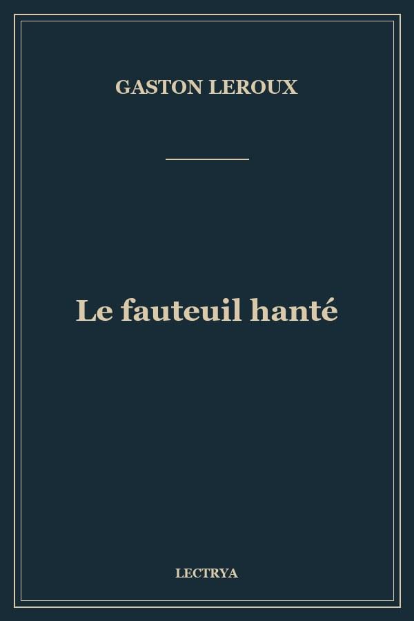 Le fauteuil hanté