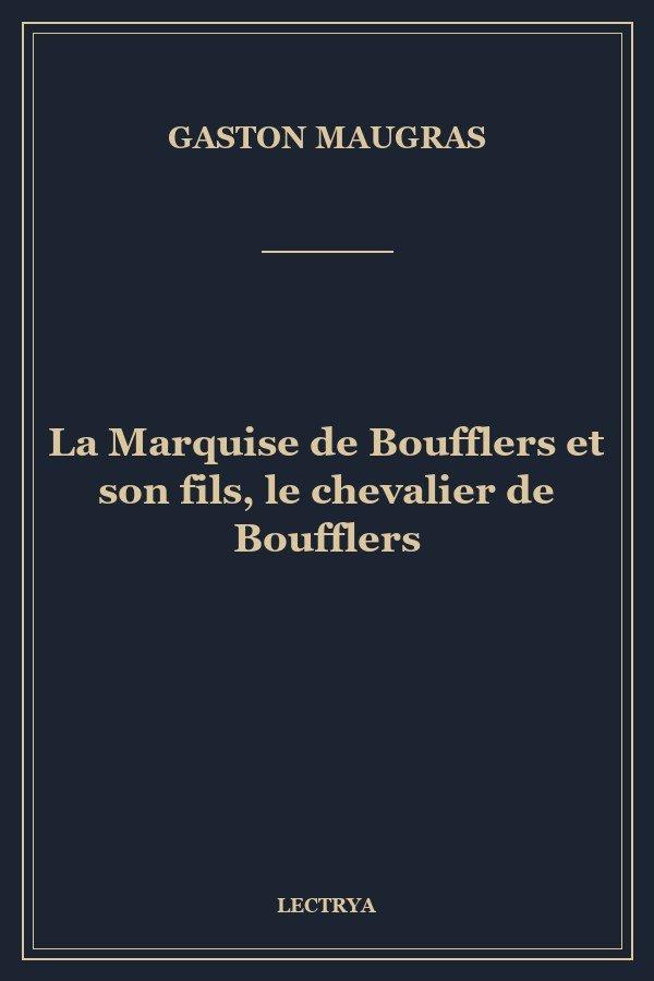 La Marquise de Boufflers et son fils, le chevalier de Boufflers
