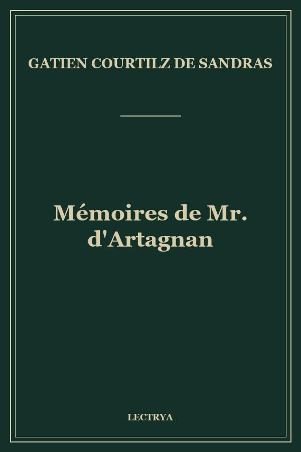 Mémoires de Mr. d'Artagnan