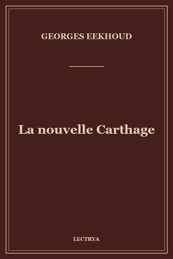 La nouvelle Carthage