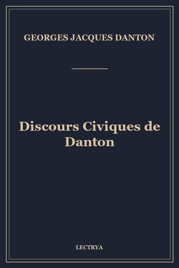 Discours Civiques de Danton
