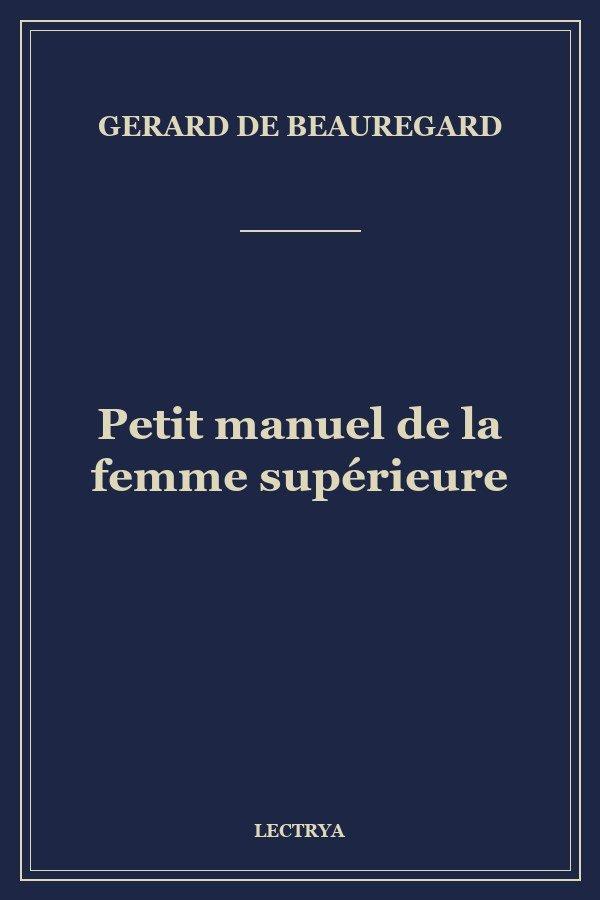 Petit manuel de la femme supérieure