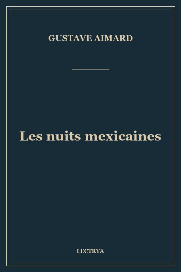 Les nuits mexicaines