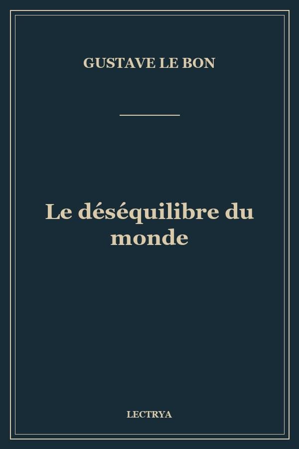 Le déséquilibre du monde