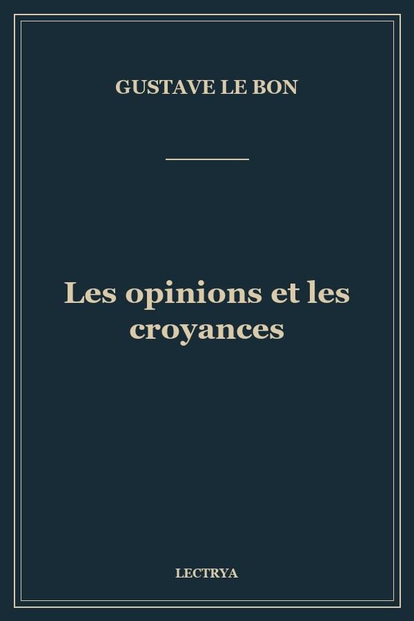 Les opinions et les croyances