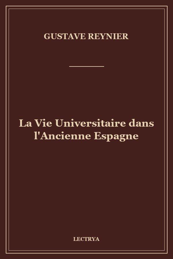 La Vie Universitaire dans l'Ancienne Espagne
