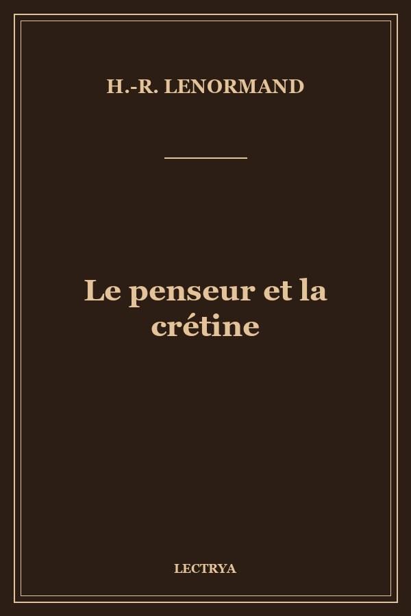 Le penseur et la crétine