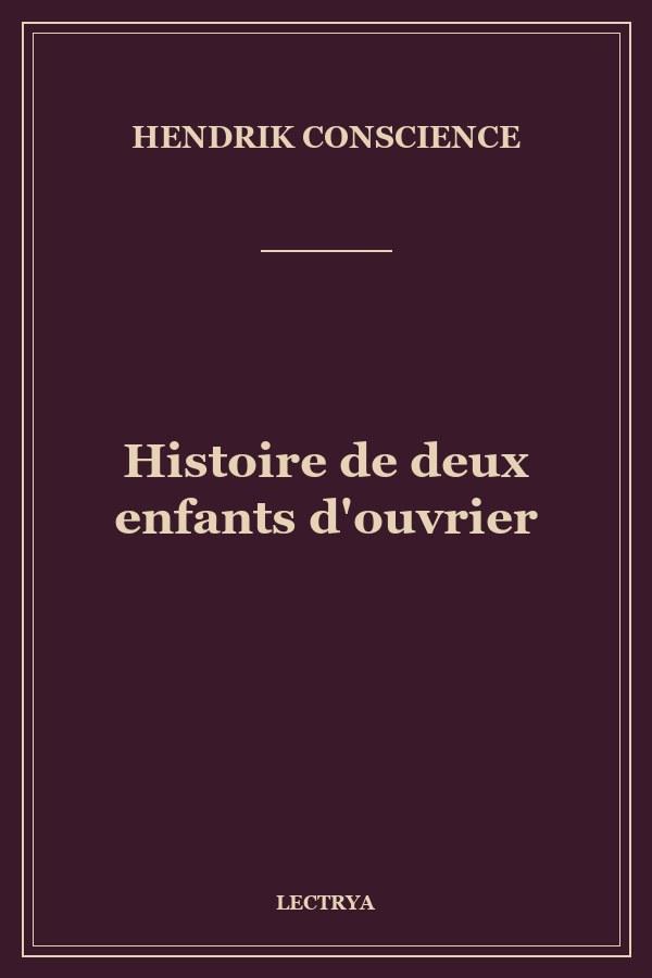 Histoire de deux enfants d'ouvrier