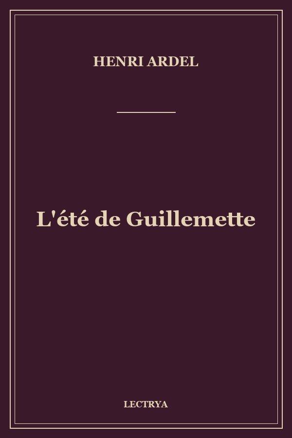 L'été de Guillemette