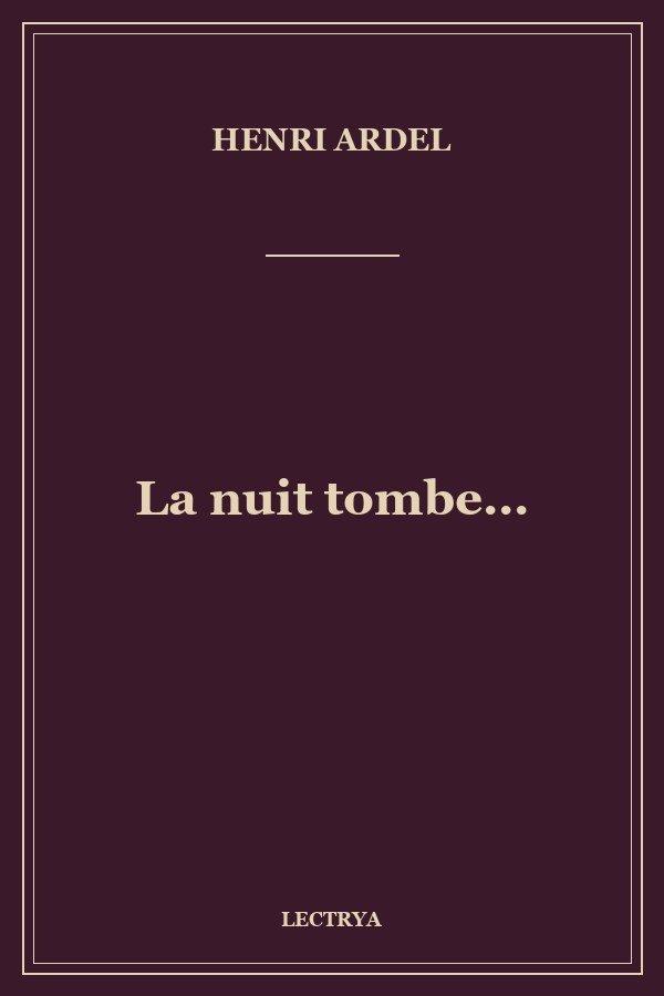 La nuit tombe...