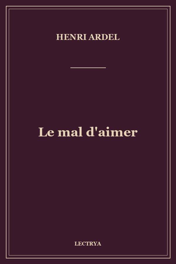 Le mal d'aimer