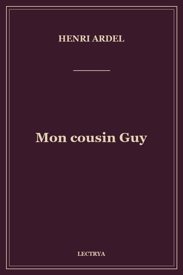 Mon cousin Guy